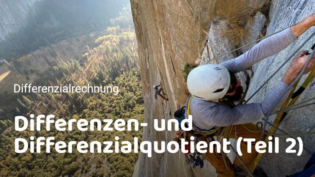 Differenzen- und Differentialquotient | so geht's!